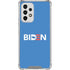 Joe Biden Political Galaxy A53 5G Clear Case