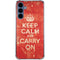 Keep Calm and Carry On Distressed Galaxy S24 Clear Case
