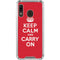 Keep Calm and Carry On Galaxy A30 Clear Case