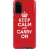 Keep Calm and Carry On Galaxy S20 Pro Case
