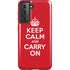 Keep Calm and Carry On Galaxy S21 5G Pro Case