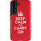 Keep Calm and Carry On Galaxy S22 Pro Case