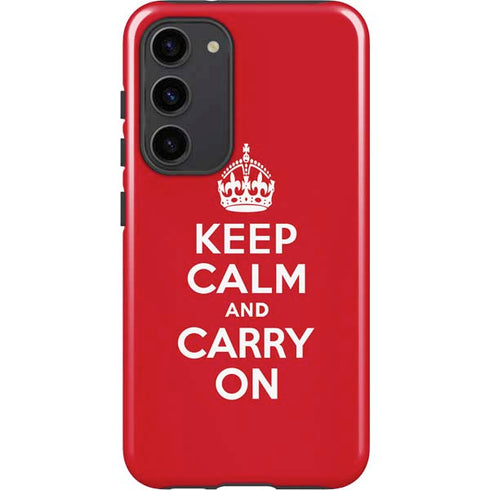 Keep Calm and Carry On Galaxy S23 Plus Pro Case