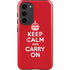 Keep Calm and Carry On Galaxy S23 Plus Pro Case