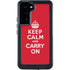 Keep Calm and Carry On Galaxy S23 Plus Waterproof Case