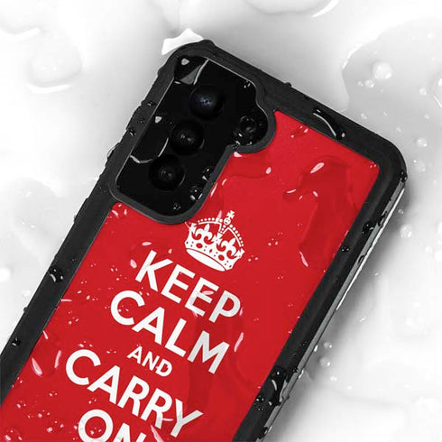 Keep Calm and Carry On Galaxy S23 Plus Waterproof Case