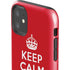 Keep Calm and Carry On iPhone 11 Impact Case