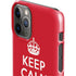 Keep Calm and Carry On iPhone 11 Pro Lite Case