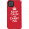 Keep Calm and Carry On iPhone 11 Pro Max Impact Case