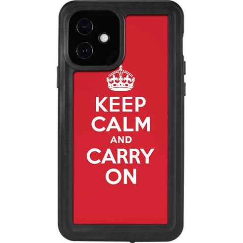 Keep Calm and Carry On iPhone 12 Waterproof Case
