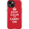 Keep Calm and Carry On iPhone 15 Plus Impact Case