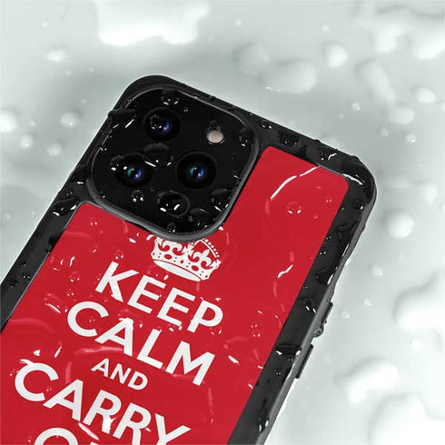 Keep Calm and Carry On iPhone 14 Pro Max Waterproof Case