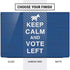 Keep Calm And Vote Left Dell Vostro Skin