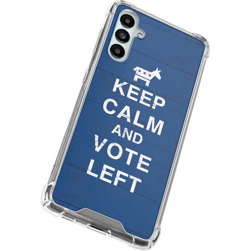 Keep Calm And Vote Left Galaxy A15 5G Clear Case