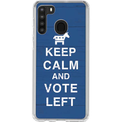 Keep Calm And Vote Left Galaxy A21 Clear Case