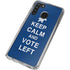 Keep Calm And Vote Left Galaxy A21 Clear Case