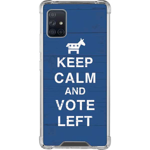 Keep Calm And Vote Left Galaxy A51 5G Clear Case