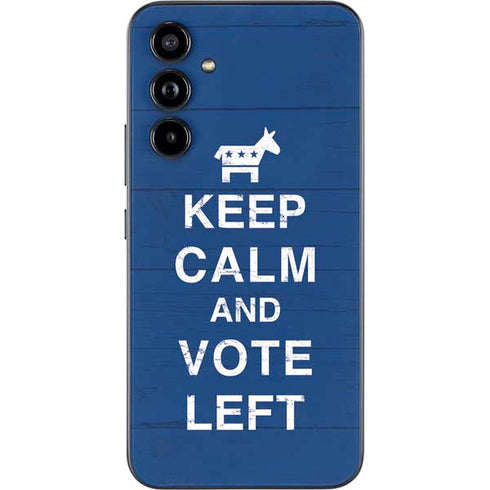 Keep Calm And Vote Left Galaxy A54 5G Skin