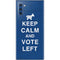 Keep Calm And Vote Left Galaxy Note 10 Skin