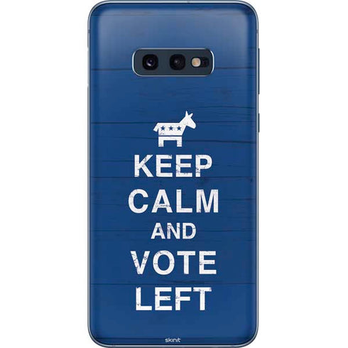 Keep Calm And Vote Left Galaxy S10e Skin
