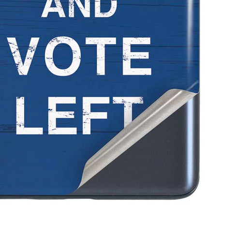 Keep Calm And Vote Left Galaxy S20 Fan Edition Skin