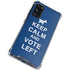 Keep Calm And Vote Left Galaxy S20 FE Clear Case