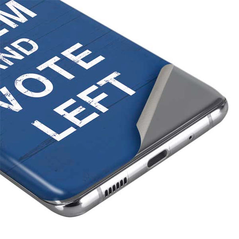 Keep Calm And Vote Left Galaxy S20 Skin