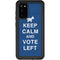 Keep Calm And Vote Left Galaxy S20 Waterproof Case