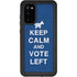 Keep Calm And Vote Left Galaxy S20 Waterproof Case