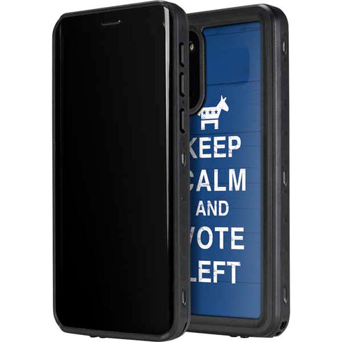 Keep Calm And Vote Left Galaxy S20 Waterproof Case