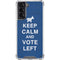 Keep Calm And Vote Left Galaxy S21 5G Clear Case