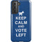 Keep Calm And Vote Left Galaxy S21 5G Pro Case