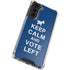 Keep Calm And Vote Left Galaxy S21 FE Clear Case