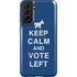 Keep Calm And Vote Left Galaxy S21 FE Pro Case