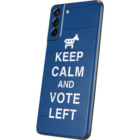 Keep Calm And Vote Left Galaxy S21 Plus 5G Skin