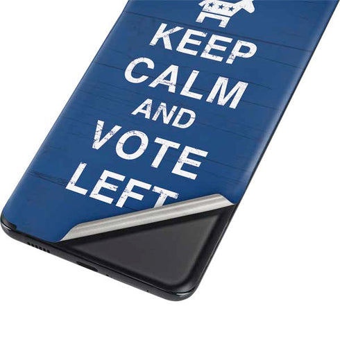 Keep Calm And Vote Left Galaxy S21 Plus 5G Skin