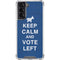 Keep Calm And Vote Left Galaxy S22 Clear Case