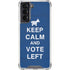 Keep Calm And Vote Left Galaxy S22 Clear Case