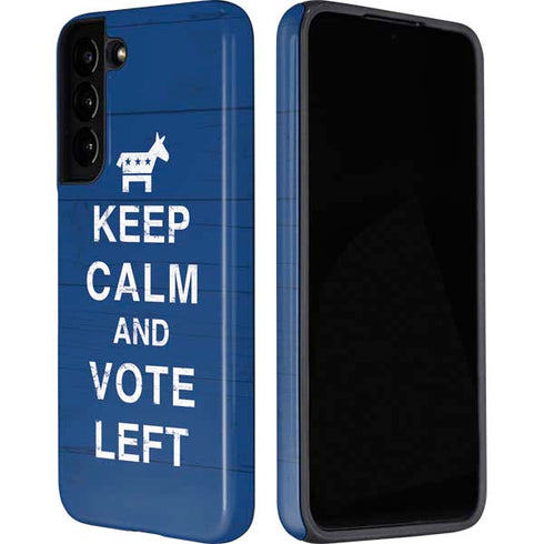 Keep Calm And Vote Left Galaxy S22 Plus Pro Case