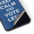 Keep Calm And Vote Left Galaxy S22 Plus Skin