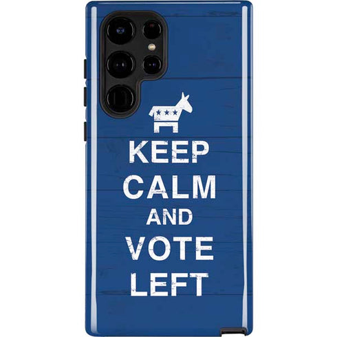 Keep Calm And Vote Left Galaxy S22 Ultra Pro Case