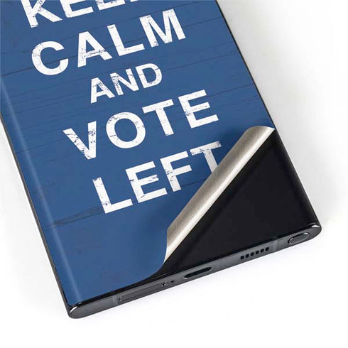 Keep Calm And Vote Left Galaxy S22 Ultra Skin