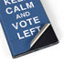 Keep Calm And Vote Left Galaxy S22 Ultra Skin