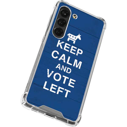 Keep Calm And Vote Left Galaxy S23 Clear Case