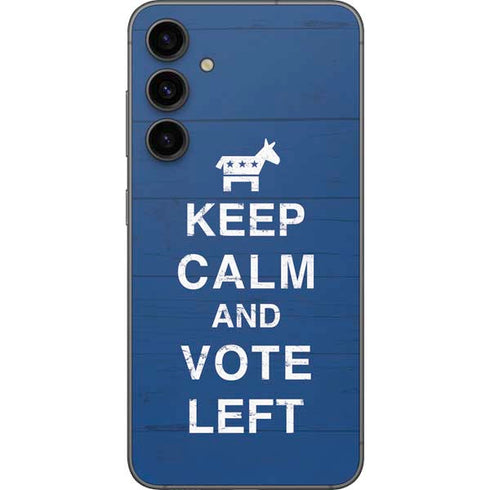 Keep Calm And Vote Left Galaxy S23 FE Skin