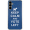 Keep Calm And Vote Left Galaxy S24 Plus Clear Case