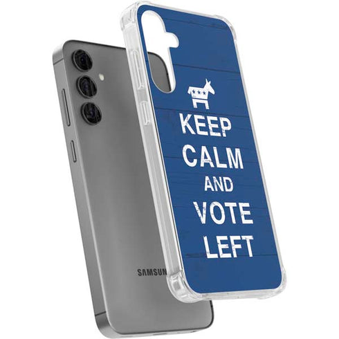 Keep Calm And Vote Left Galaxy S24 Plus Clear Case