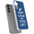 Keep Calm And Vote Left Galaxy S24 Plus Clear Case