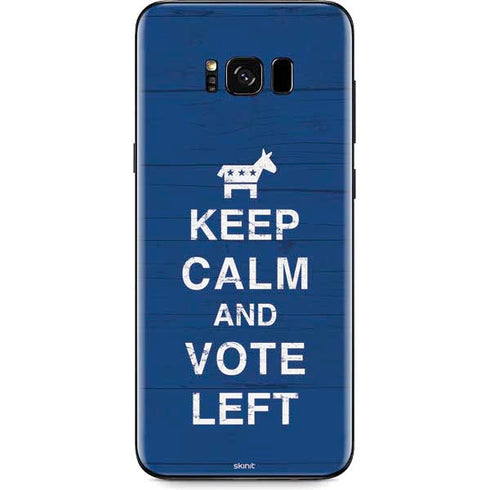 Keep Calm And Vote Left Galaxy S8 Plus Skin
