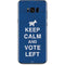 Keep Calm And Vote Left Galaxy S8 Plus Skin